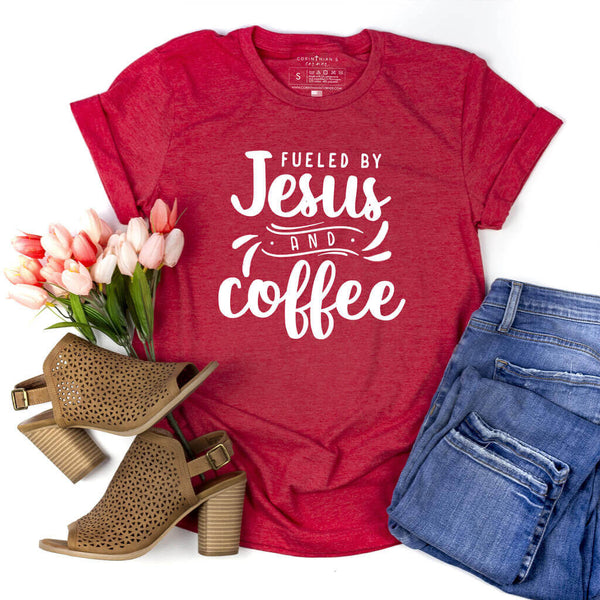 Fueled By Jesus And Coffee Shirt